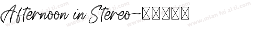 Afternoon in Stereo字体转换